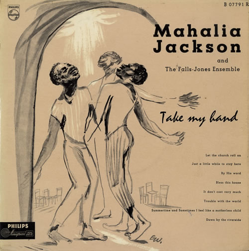 MAHALIA JACKSON - Take My Hand cover 