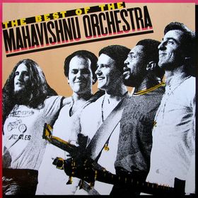 MAHAVISHNU ORCHESTRA - The Best Of cover 