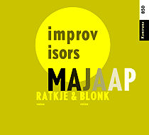 MAJA RATKJE - Maja S. K. Ratkje & Jaap Blonk ‎: Improvisors cover 
