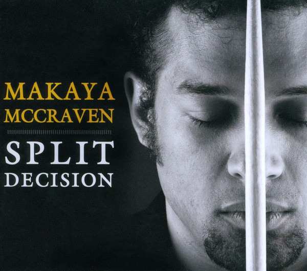 MAKAYA MCCRAVEN - Split Decision cover 
