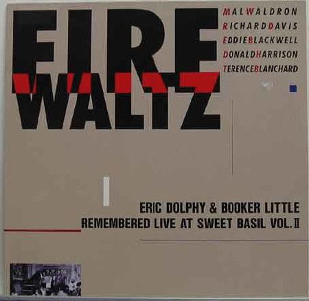 MAL WALDRON - Eric Dolphy & Booker Little Remembered Live At Sweet Basil Vol.II cover 