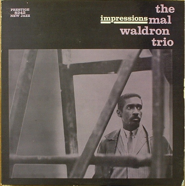 MAL WALDRON - Impressions cover 