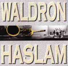 MAL WALDRON - Waldron - Haslam cover 