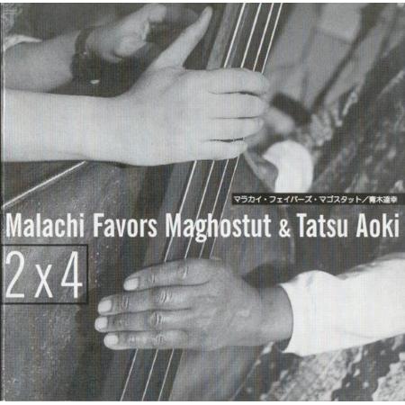 MALACHI FAVORS MAGHOSTUT - 2 x 4 (with Tatsu Aoki) cover 