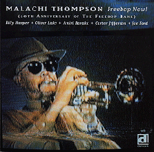 MALACHI THOMPSON - Freebop Now! The 20th Anniversary of The Freebop Band cover 