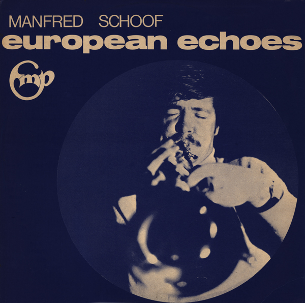 MANFRED SCHOOF - European Echoes cover 
