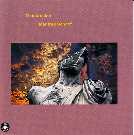 MANFRED SCHOOF - Timebreaker cover 