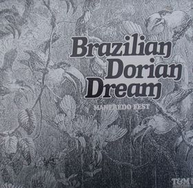MANFREDO FEST - Brazilian Dorian Dream cover 