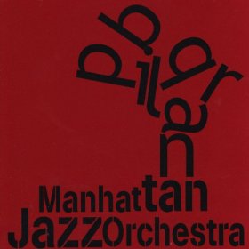 MANHATTAN JAZZ QUINTET / ORCHESTRA - Manhattan Jazz Orchestra : Birdland cover 