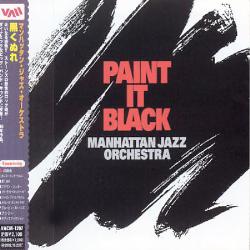 MANHATTAN JAZZ QUINTET / ORCHESTRA - Manhattan Jazz Orchestra : Paint It Black cover 