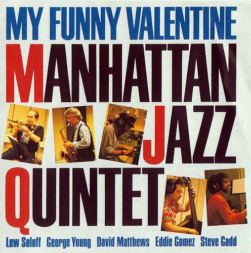 MANHATTAN JAZZ QUINTET / ORCHESTRA - My Funny Valentine cover 