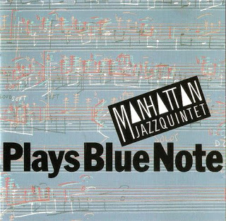 MANHATTAN JAZZ QUINTET / ORCHESTRA - Plays Blue Note cover 