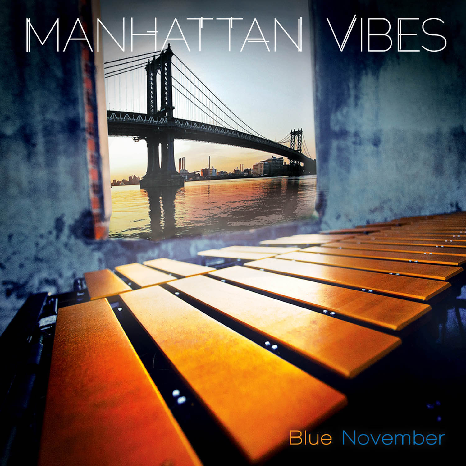 MANHATTAN VIBES - Blue November cover 