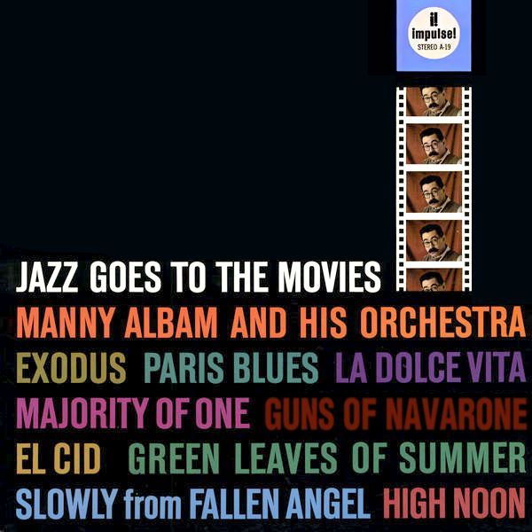 MANNY ALBAM - Jazz Goes to the Movies cover 