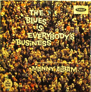 MANNY ALBAM - The Blues is Everybody's Business cover 