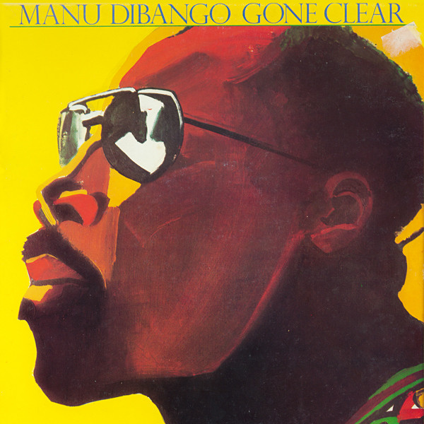 MANU DIBANGO - Gone Clear cover 