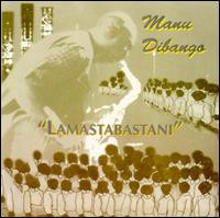 MANU DIBANGO - Lamastabastani cover 