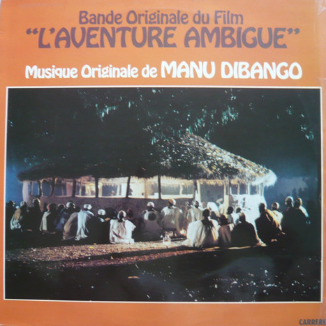 MANU DIBANGO - L'Aventure Ambiguë (Bande Original Du Film) cover 