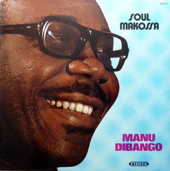 MANU DIBANGO - Soul Makossa (aka The Original Soul Makossa) cover 