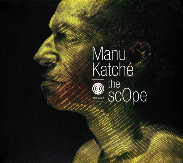 MANU KATCHÉ - The ScOpe cover 
