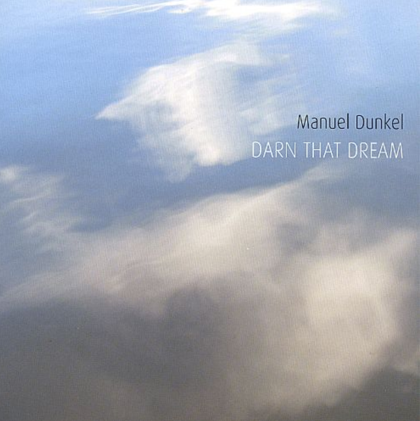 MANUEL DUNKEL - Darn That Dream cover 