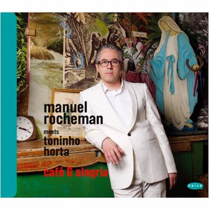 MANUEL ROCHEMAN - Café & Alegria cover 