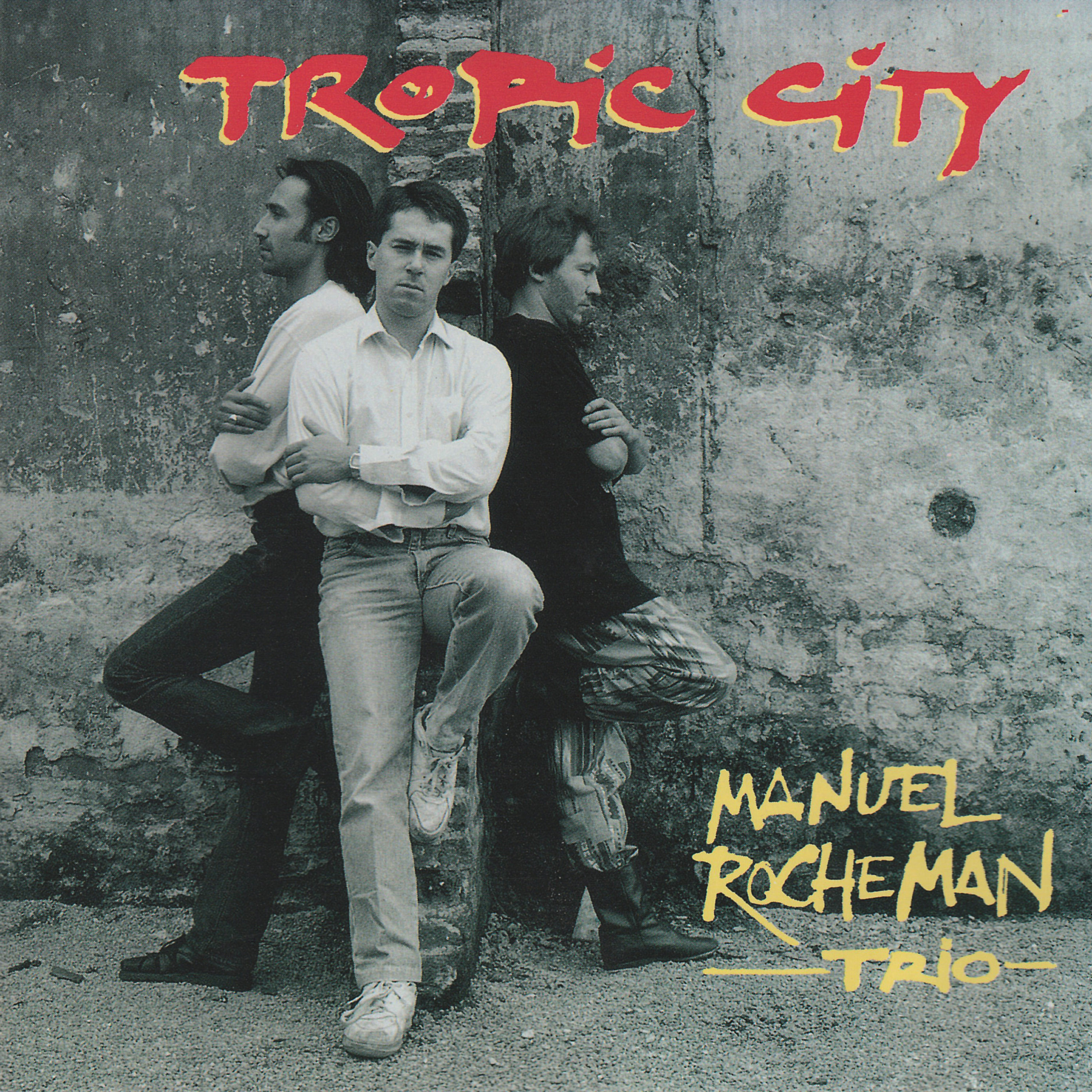 MANUEL ROCHEMAN - Tropic City cover 