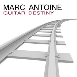 MARC ANTOINE - Guitar Destiny cover 