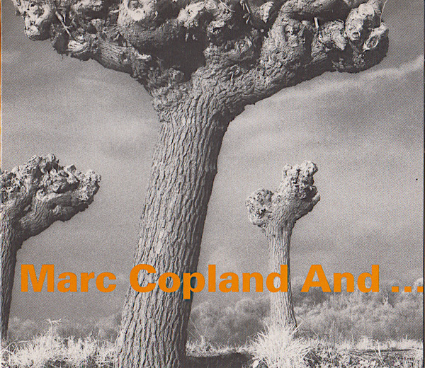 MARC COPLAND - Marc Copland And ... cover 