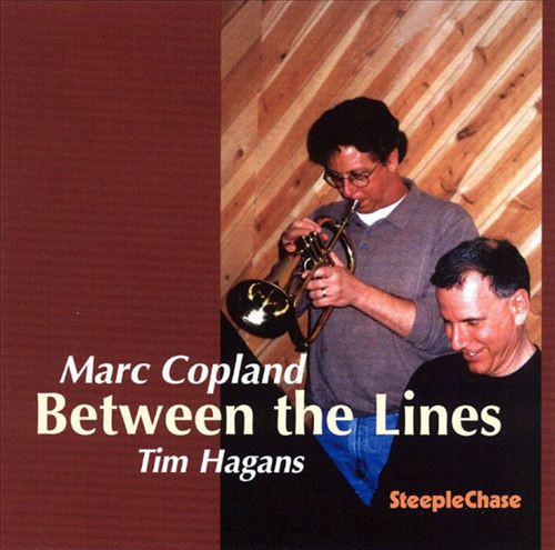 MARC COPLAND - Marc Copland & Tim Hagans : Between The Lines cover 