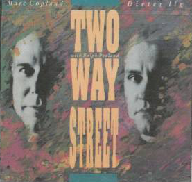 MARC COPLAND - Marc Copland / Dieter Ilg : Two Way Street cover 