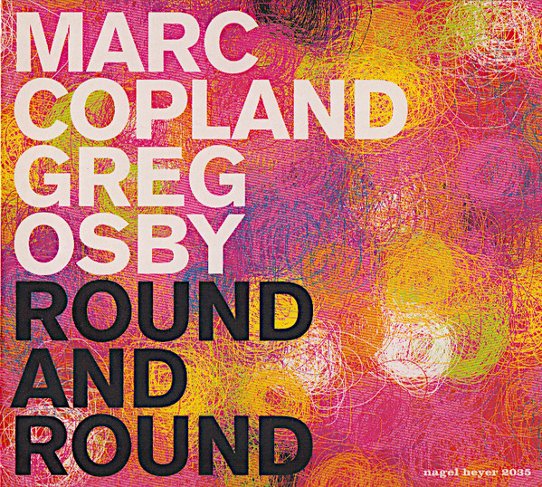 MARC COPLAND - Marc Copland / Greg Osby : Round And Round cover 