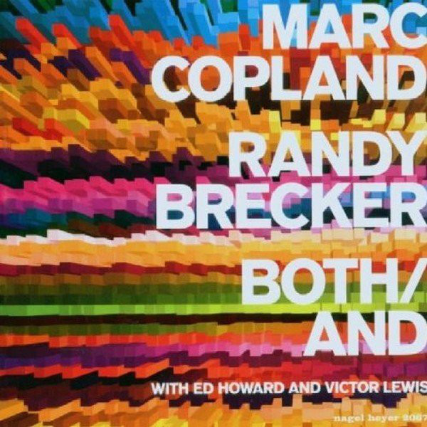 MARC COPLAND - Marc Copland, Randy Brecker With Ed Howard And Victor Lewis ‎: Both/And cover 