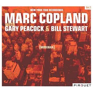 MARC COPLAND - New York Trio Recordings, Volume 1: Modinha cover 
