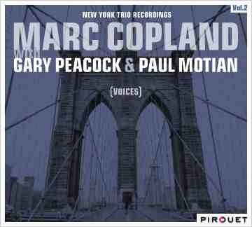MARC COPLAND - New York Trio Recordings, Volume 2: Voices cover 
