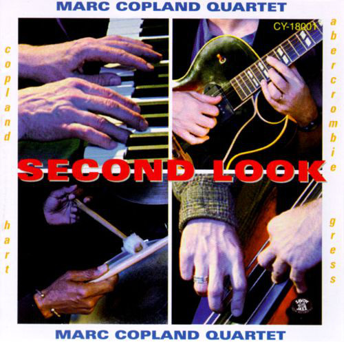 MARC COPLAND - Marc Copland Quartet ‎: Second Look cover 