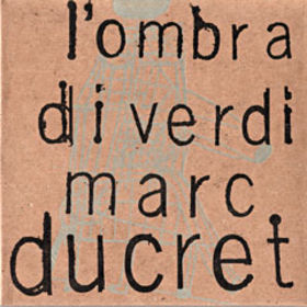 MARC DUCRET - L'Ombra di Verdi cover 