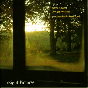 MARC FRANKINET - Marc Frankinet / Georges Hermans : Insight Pictures cover 