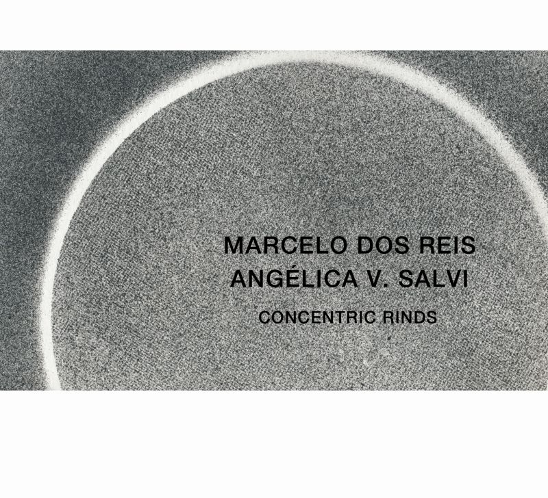 MARCELO DOS REIS - Marcelo dos Reis / Angélica V. Salvi ‎: Concentric Rinds cover 