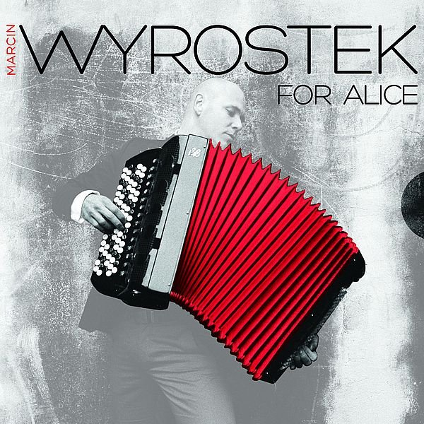 MARCIN WYROSTEK - For Alice cover 