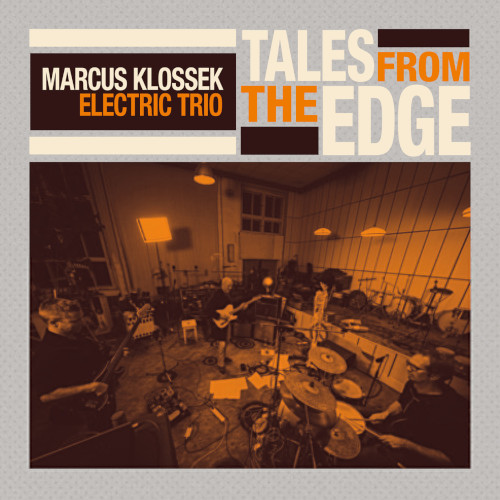MARCUS KLOSSEK - Tales From The Edge cover 