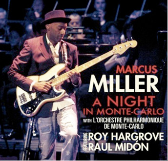 MARCUS MILLER - A Night in Monte Carlo cover 