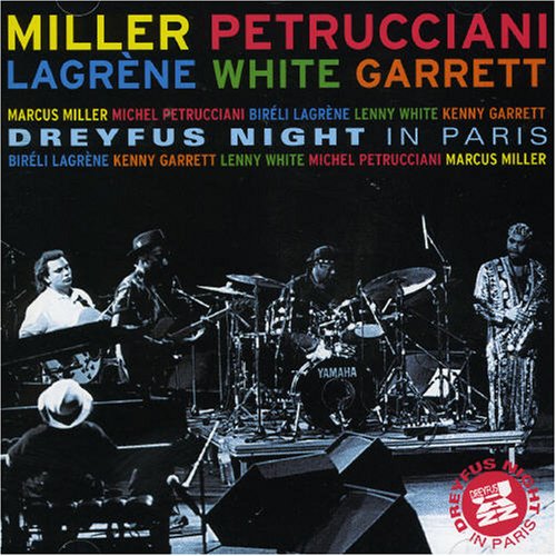 MARCUS MILLER - Dreyfus Night In Paris (with Petrucciani, Lagrene, White, Garrett) cover 