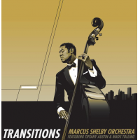 MARCUS SHELBY - Marcus Shelby Orchestra : Transitions cover 