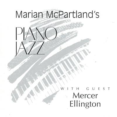MARIAN MCPARTLAND - Piano Jazz with Guest Mercer Ellington cover 
