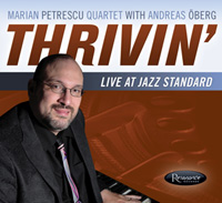 MARIAN PETRESCU - Thrivin' - Live at Jazz Standard cover 