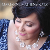 MARIANNE MATHENY-KATZ - Somewhere in Paradise cover 