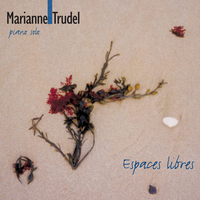 MARIANNE TRUDEL - Espaces libres cover 