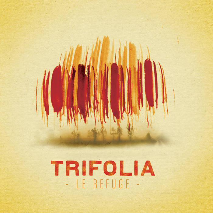MARIANNE TRUDEL - Trifolia: Le refuge cover 