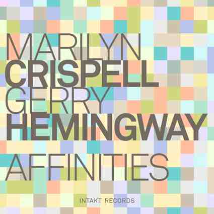 MARILYN CRISPELL - Affinities cover 